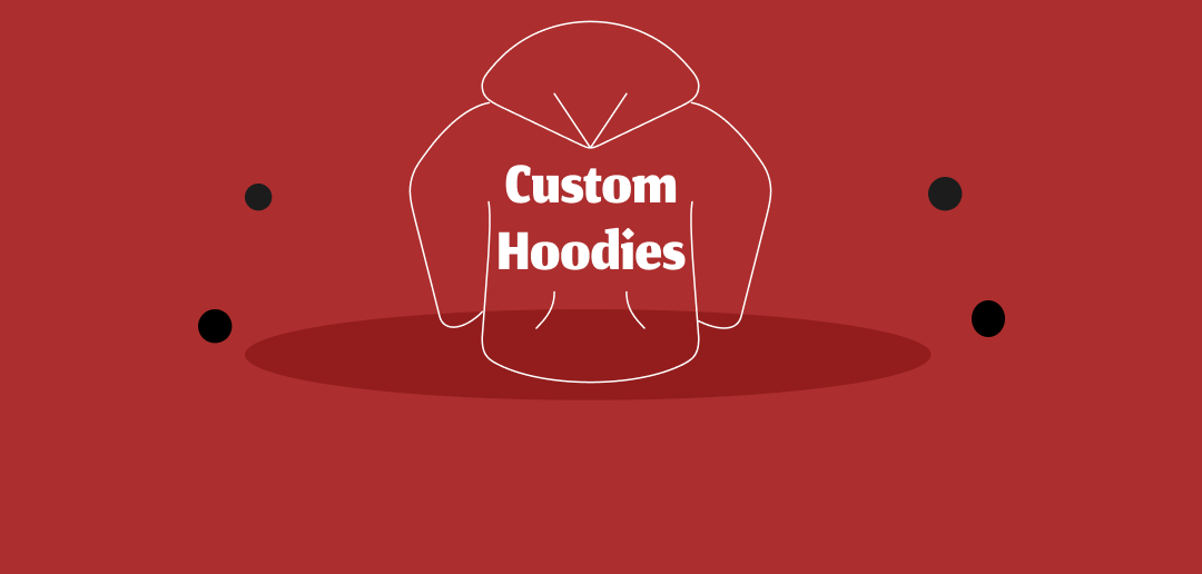 Custom hoodie